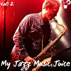 My jazz music juice vol. 2