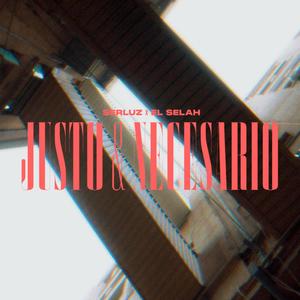 Justo y necesario (feat. El Selah, Nikson & Dj Reina)