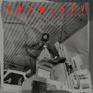 Impulsiv (Interlude|Explicit)