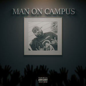 Man on Campus (Explicit)