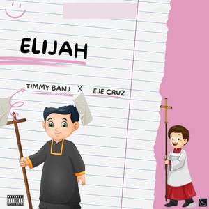 Elijah (Explicit)