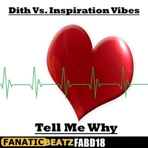 Tell Me Why (Inspiration Vibes Edit)