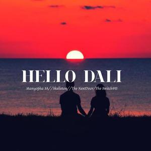 Hello Dali (feat. Skelleton, The nextdoor & The Swhich911)