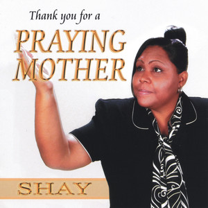 Thank You For a Praying Mother