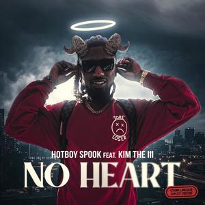 No Heart (feat. Kim The III) [Explicit]