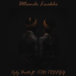 Uthando Lwakho (feat. Kid Treezy)