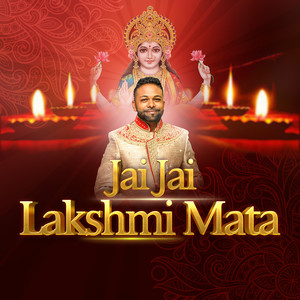 Jai Jai Lakshmi Mata