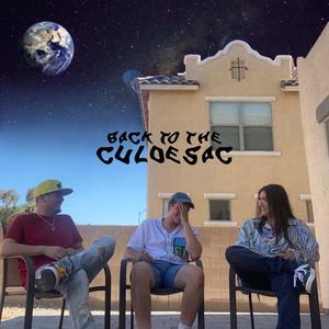 Back to the Culdesac (Explicit)