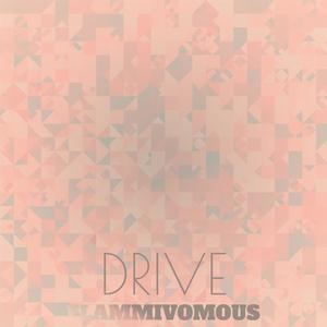 Drive Flammivomous