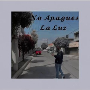No Apagues La Luz