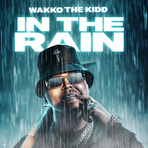 In The Rain (Explicit)