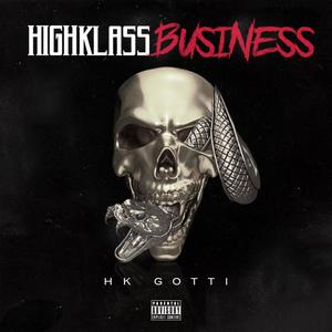 HighKlass Business (Explicit)