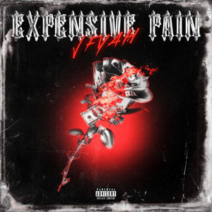 Expensive Pain (Explicit)