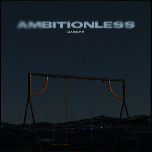 Ambitionless