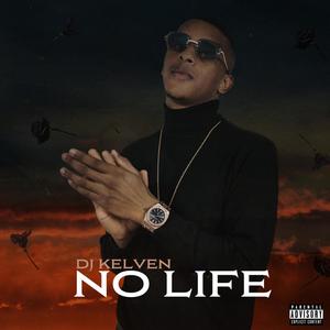 No Life (Explicit)