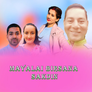 Mayalai Birsana Sakdin