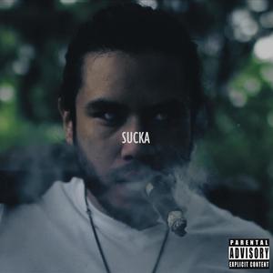 Sucka (Explicit)