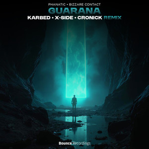 Guarana (Karbed, X-side & Cronick Remix)