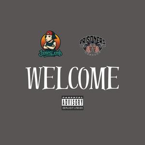 Welcome (Explicit)