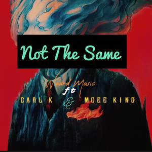 Not the Same (Explicit)