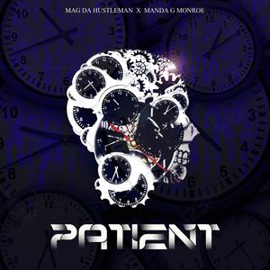 Patient (feat. Manda G Monroe) (Explicit)