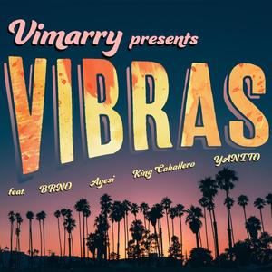 Vibras (feat. BRNO, Ayesi, King Caballero & YANITO) [Explicit]