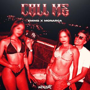 CALL ME (feat. Monarca)