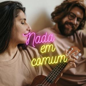 Nada em Comum