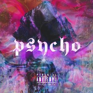 Psycho (Explicit)