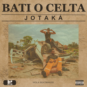 Bati O Celta (Explicit)