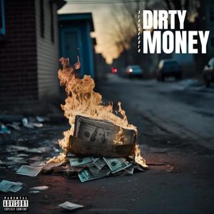 Dirty Money (Explicit)