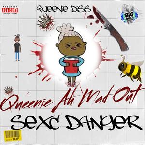 Queenie a mad out (Explicit)