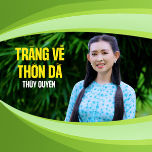 Trăng Về Thôn Dã