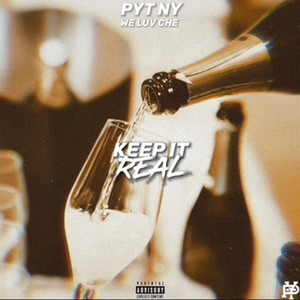 Keep It Real (Explicit)