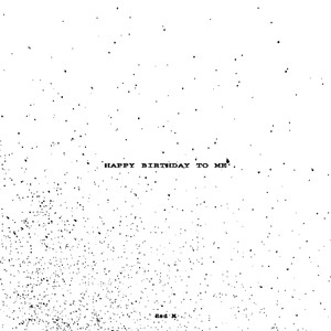 Happy Birthday To Me (Inst.)