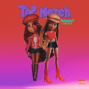 Top Notch (Explicit)