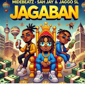 Jagaban (feat. Sah Jay & Jaggo SL)