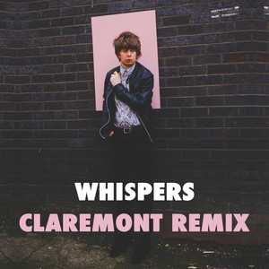 Whispers (Claremont Remix)