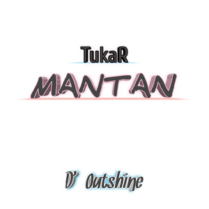 Tukar Mantan