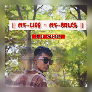 My Lifee My Ruless (Explicit)