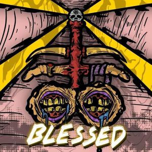 Blessed (Explicit)