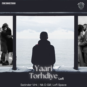 Yaari Torhdiye (Lofi)