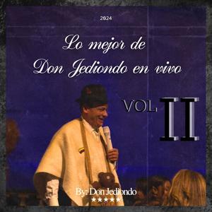 Lo mejor de Don Jediondo en Vivo. Vol.II