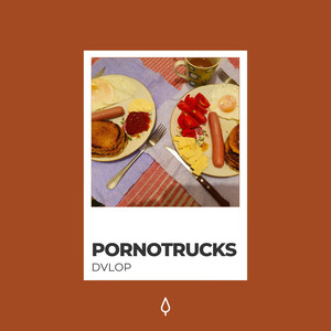 Pornotrucks (Original Mix)