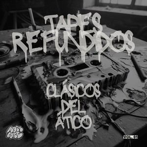 Tapes Refundidos - Clásicos del Ático