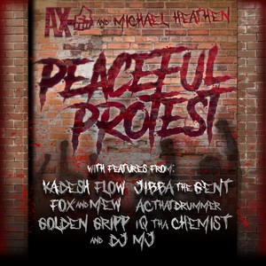 Peaceful Protest (Explicit)