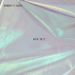 Noche sin Ti (Explicit)