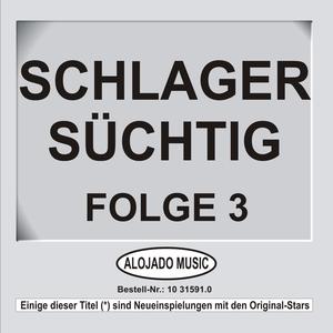 Schlager Süchtig Folge 3