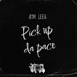 pick up da pace (prod.dammntc) (Explicit)