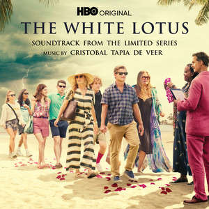 The White Lotus (Soundtrack from the HBO® Original Limited Series) [Explicit]